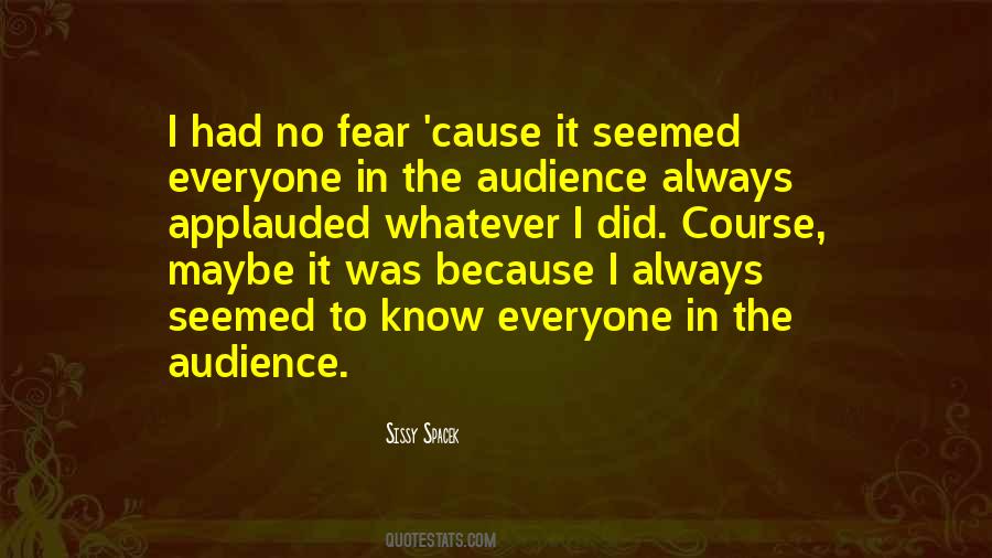 Know No Fear Quotes #881494