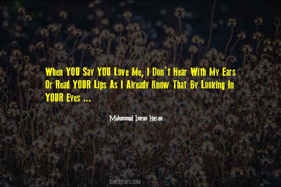 Know That I Love You Quotes #85277