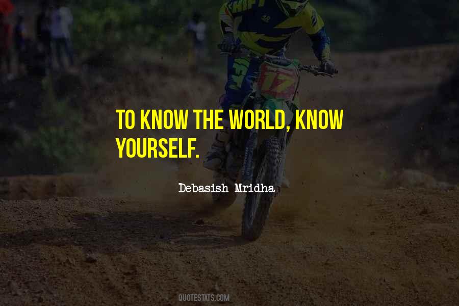 Know The World Quotes #1833082