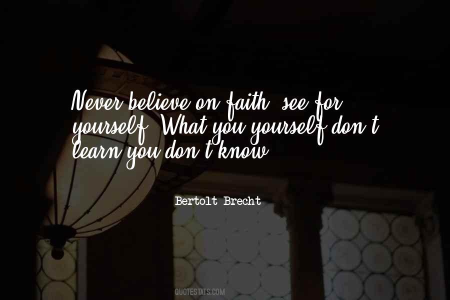 Know What You Believe Quotes #58944