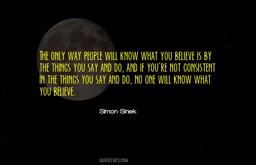 Know What You Believe Quotes #721009