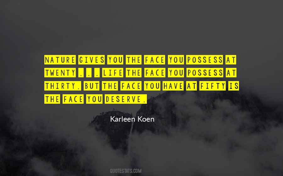 Know What You Deserve Quotes #44578