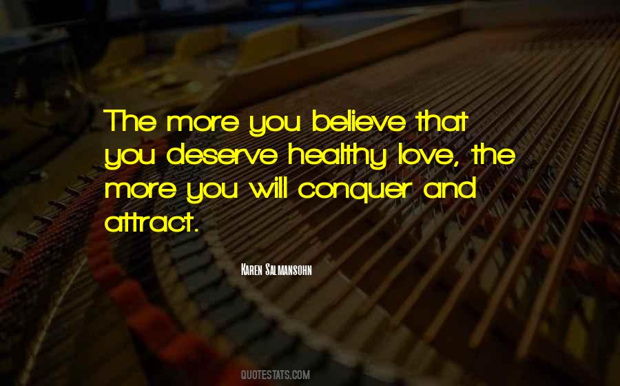 Know What You Deserve Quotes #44988