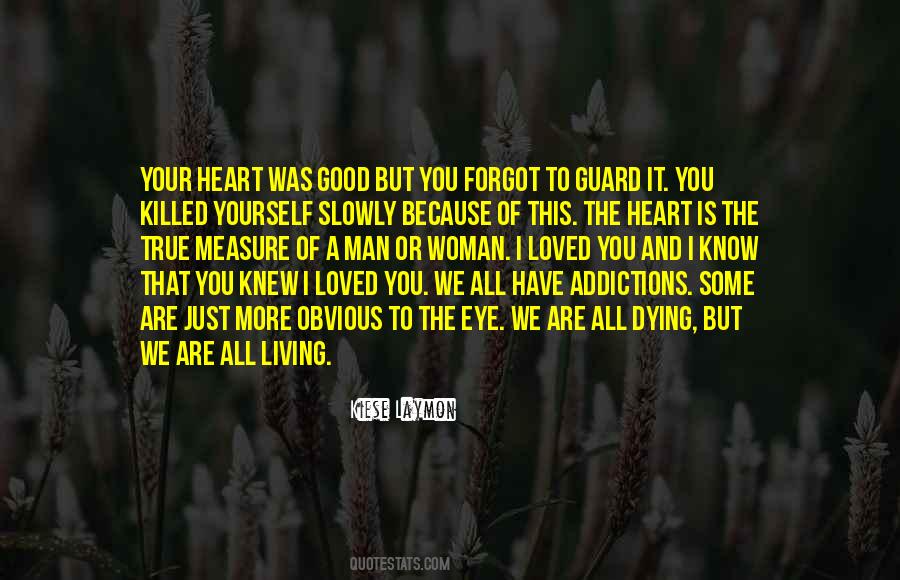 Know You Are Loved Quotes #1695991