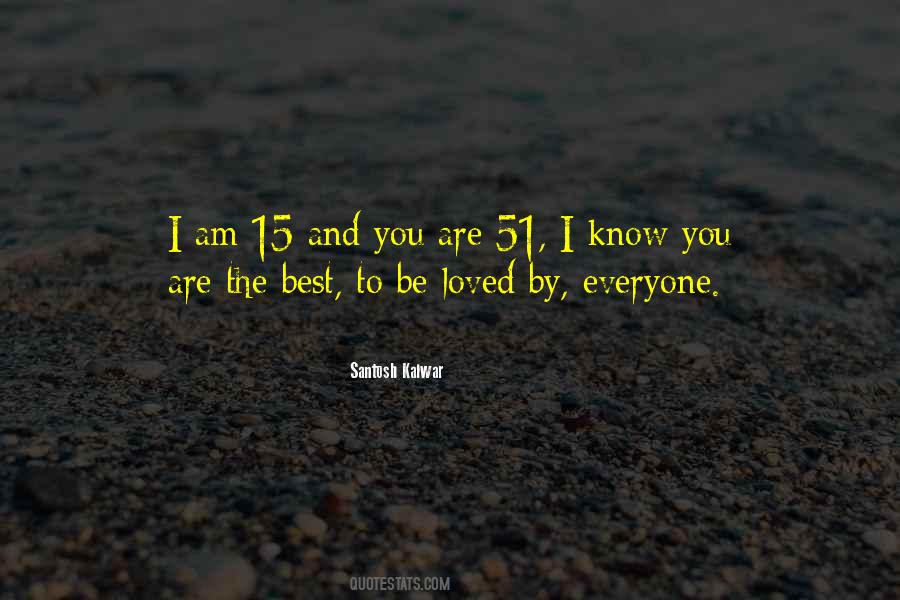 Know You Are Loved Quotes #1878295