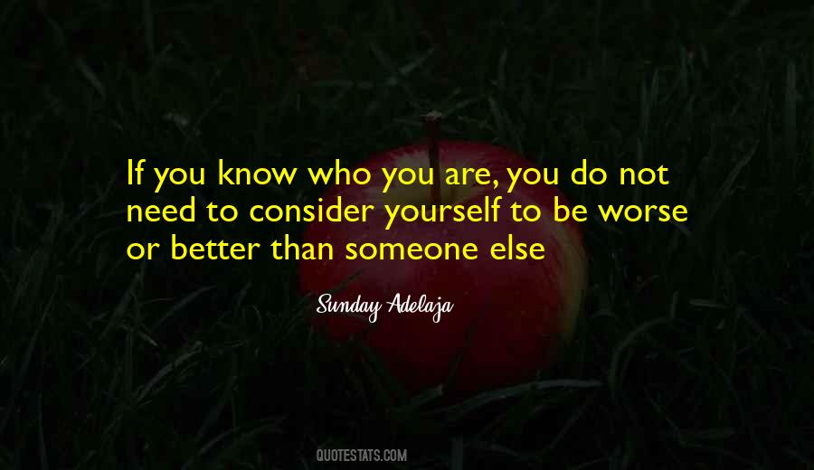 Know You Better Than You Know Yourself Quotes #1436486