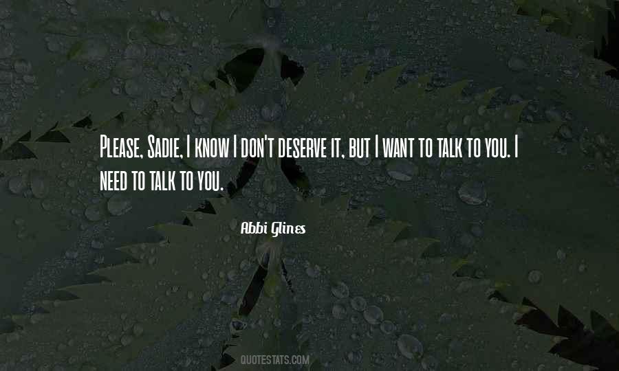 Know You Deserve Quotes #1139220