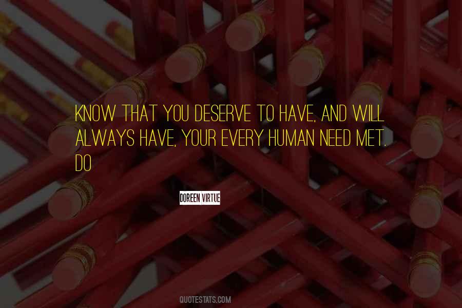 Know You Deserve Quotes #1209787
