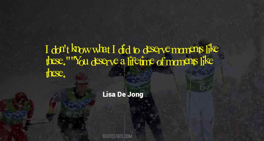Know You Deserve Quotes #1360091