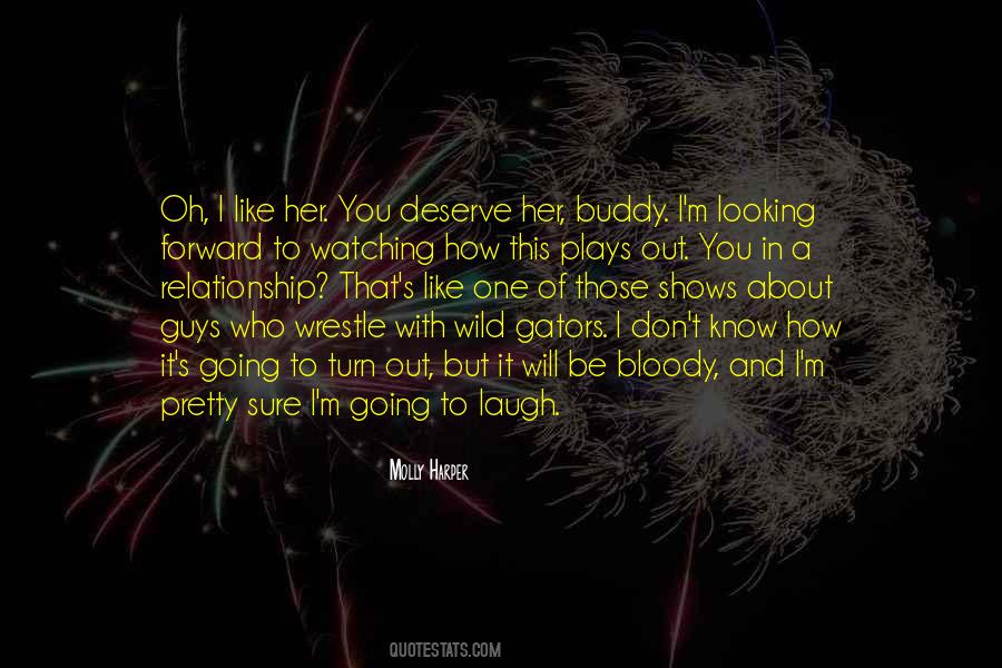 Know You Deserve Quotes #690141