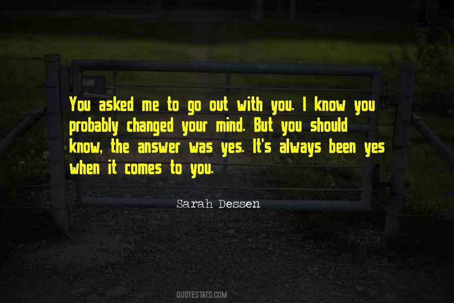 Know You Love Me Quotes #105670