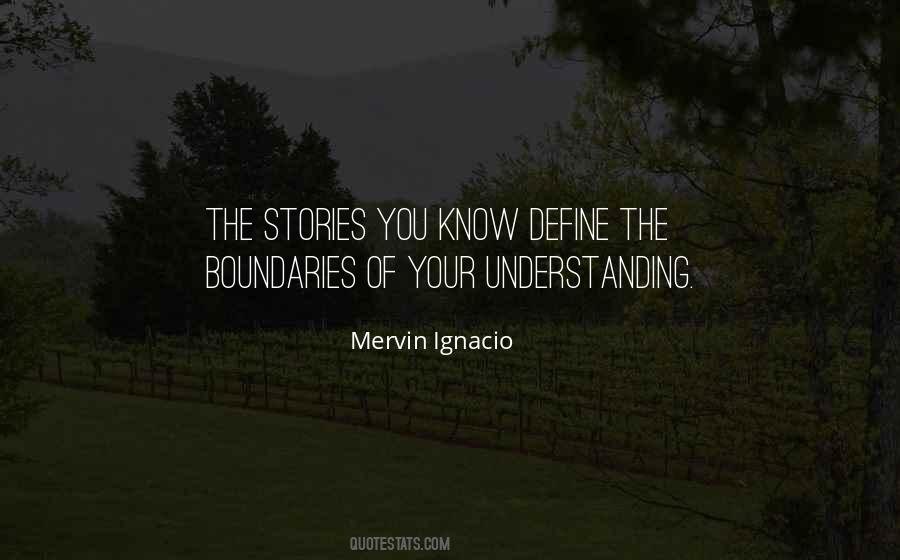 Know Your Boundaries Quotes #221606