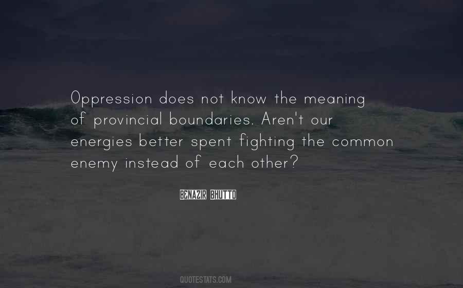 Know Your Boundaries Quotes #618644