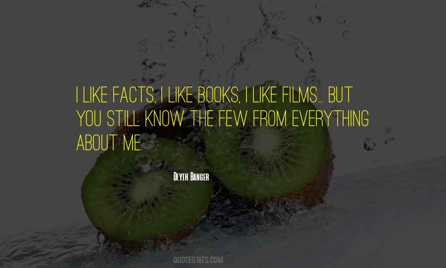 Know Your Facts Quotes #105655