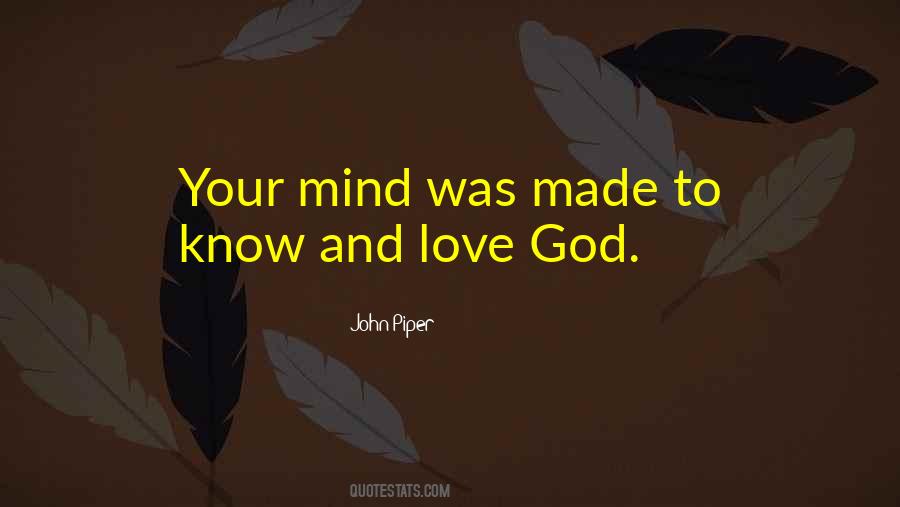 Know Your Love Quotes #33689