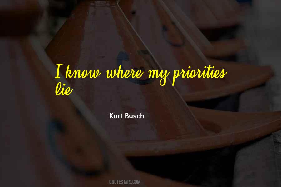 Know Your Priorities Quotes #569772