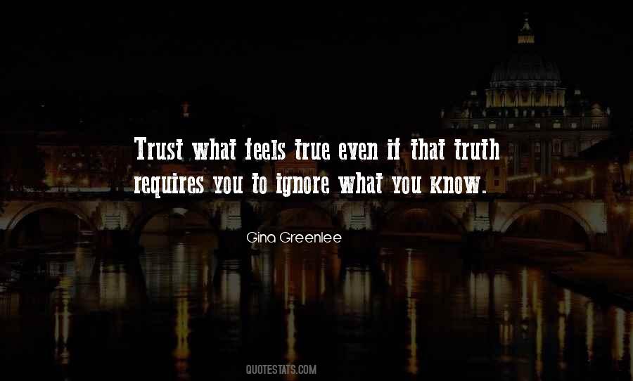 Know Your Truth Quotes #290569