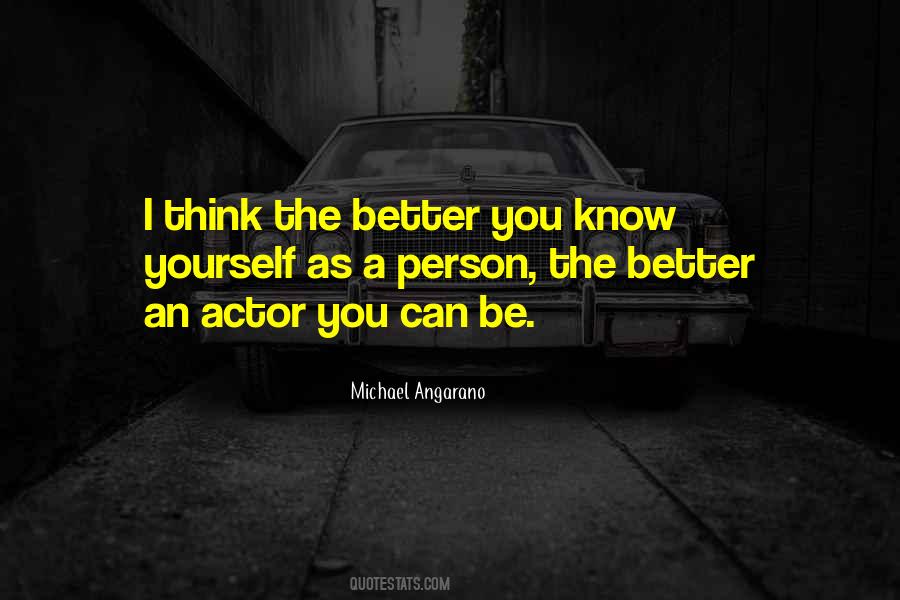Know Yourself Better Quotes #273312