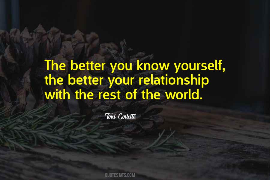 Know Yourself Better Quotes #535940
