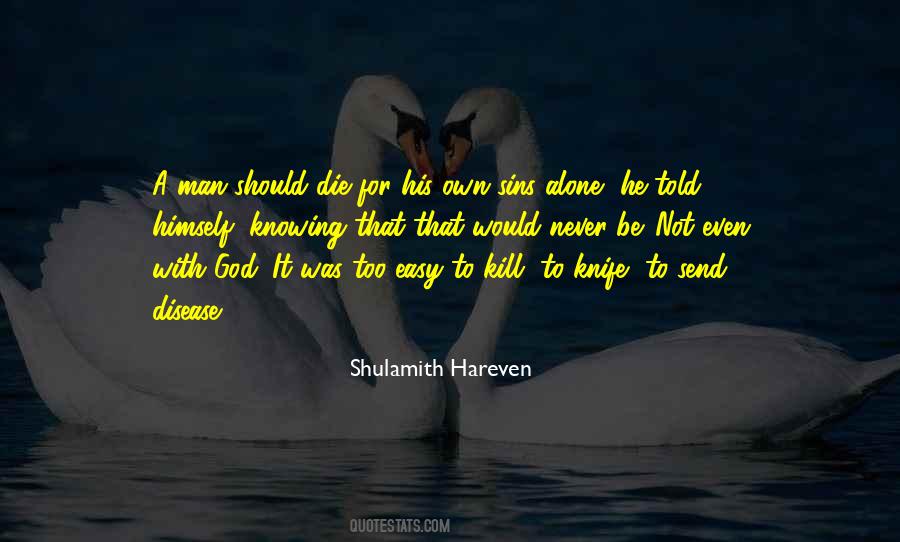 Knowing Himself Quotes #1285492