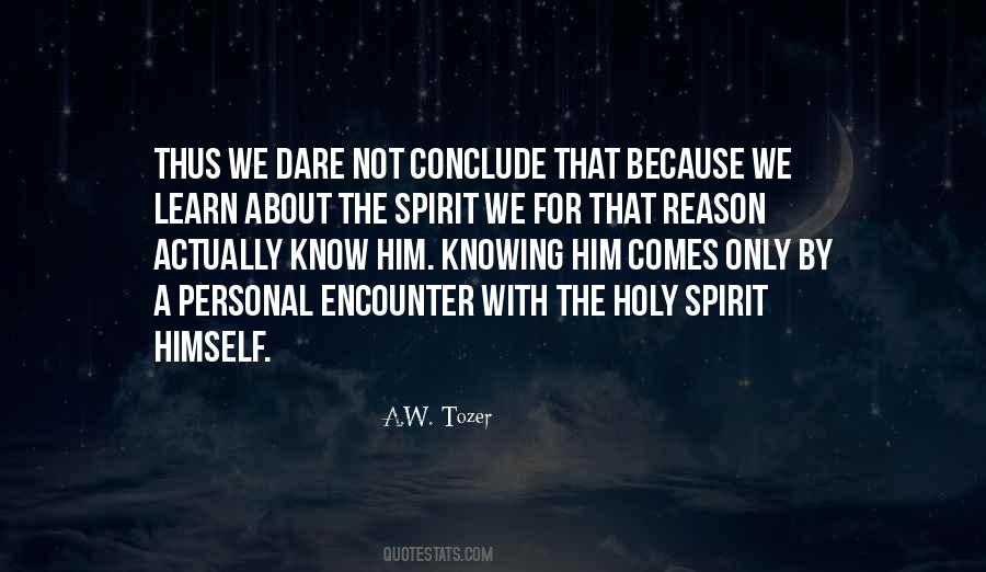 Knowing Himself Quotes #1616739
