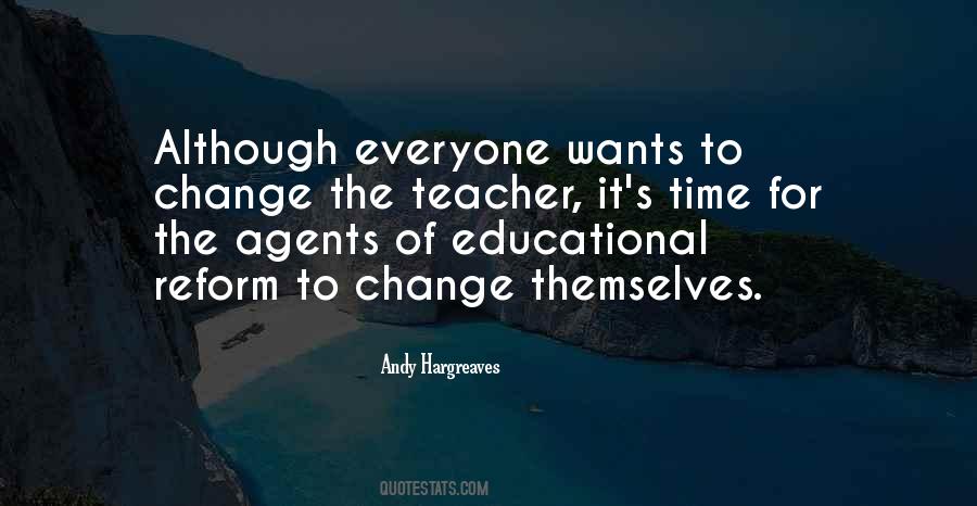 Quotes About Educational Reform #57050