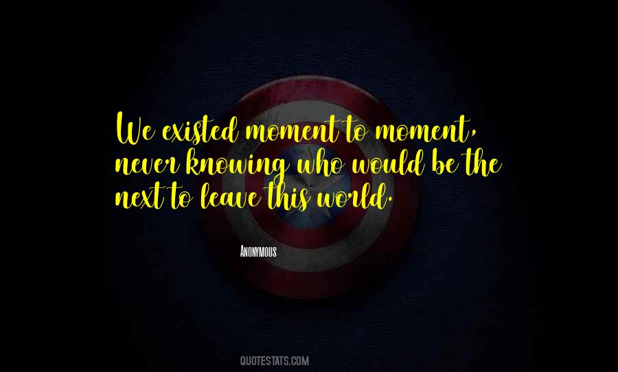 Knowing The World Quotes #289565