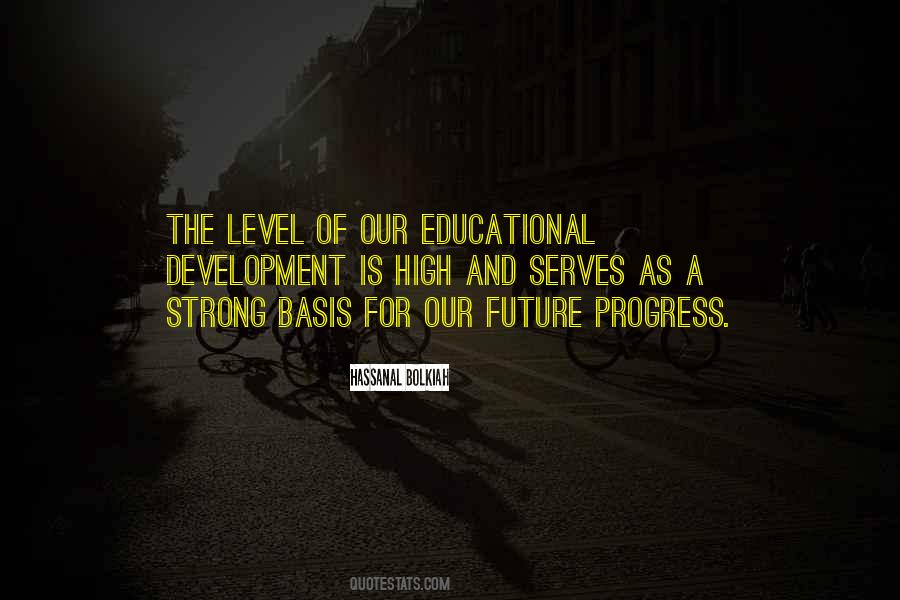 Quotes About Educational Progress #844704