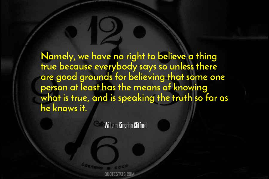 Knowing Vs Believing Quotes #74283