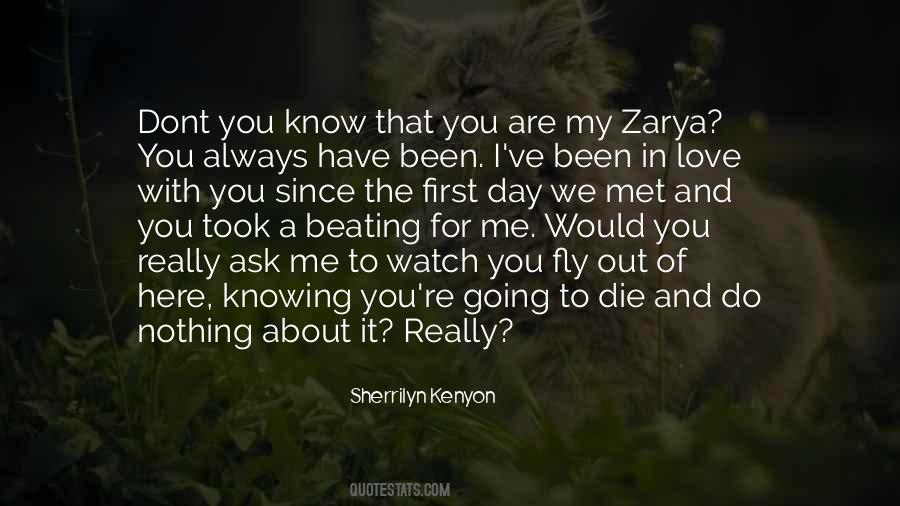 Knowing You Are Going To Die Quotes #789207