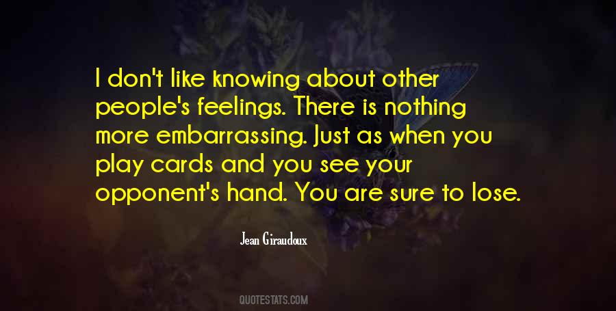 Knowing You Are There Quotes #1289661