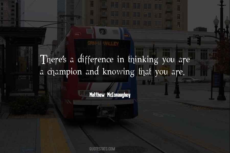 Knowing You Are There Quotes #31144