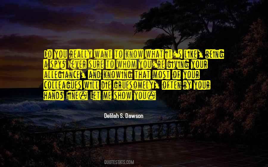 Knowing Your Going To Die Quotes #5084