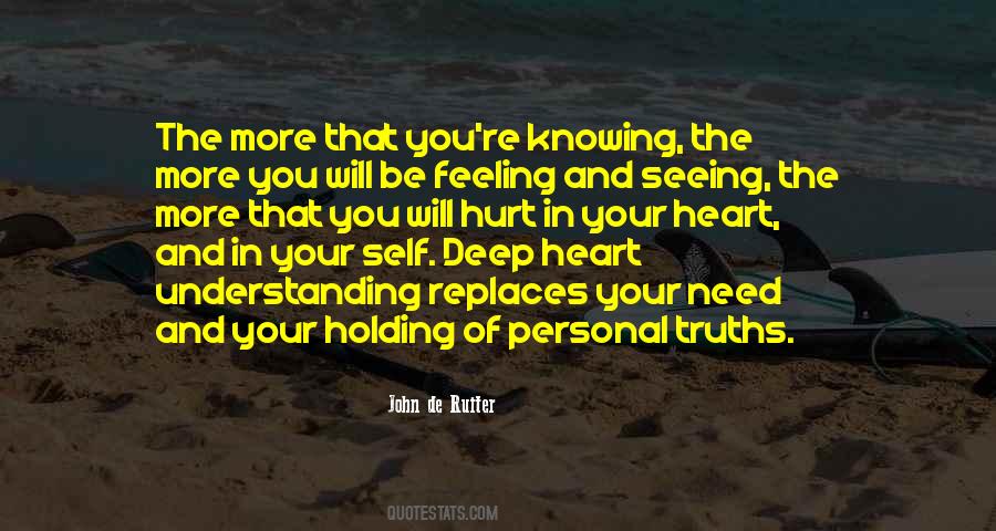 Knowing Your Heart Quotes #1010833