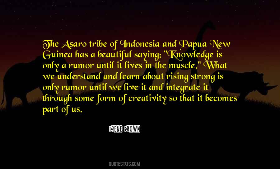 Knowledge And Creativity Quotes #1539634
