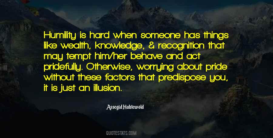 Knowledge And Wealth Quotes #1707708