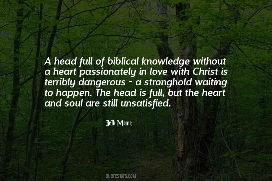Knowledge Can Be Dangerous Quotes #286730