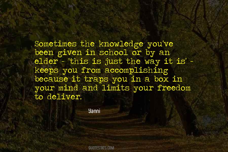 Knowledge Has No Limits Quotes #711504