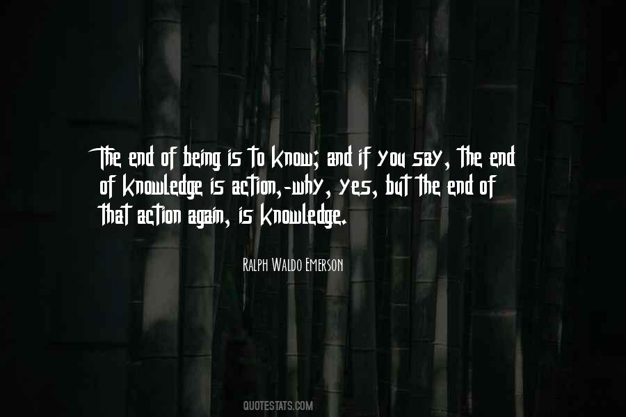 Knowledge Into Action Quotes #448322