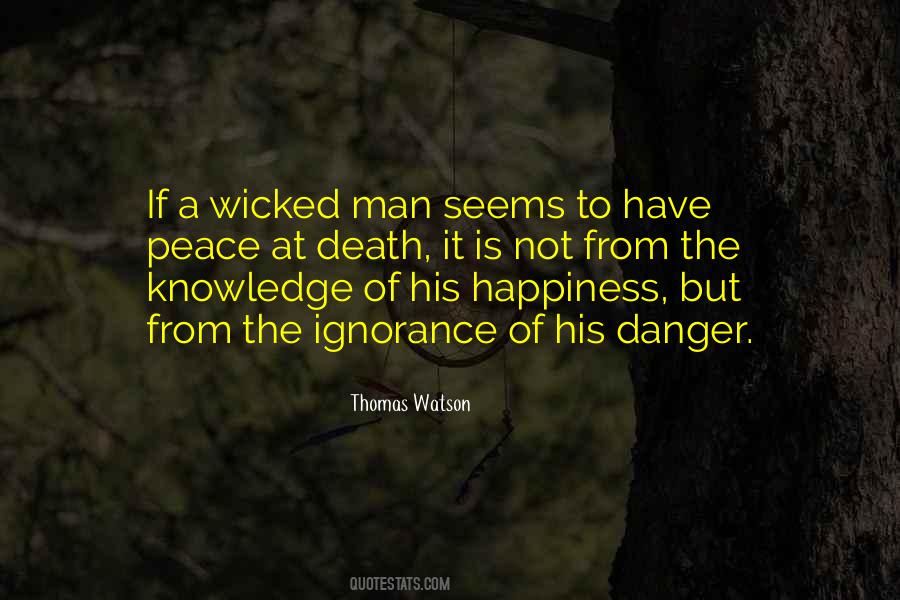 Knowledge Is Happiness Quotes #85554
