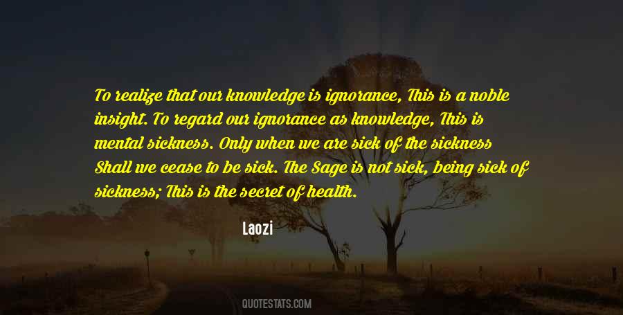 Knowledge Is Ignorance Quotes #1775807