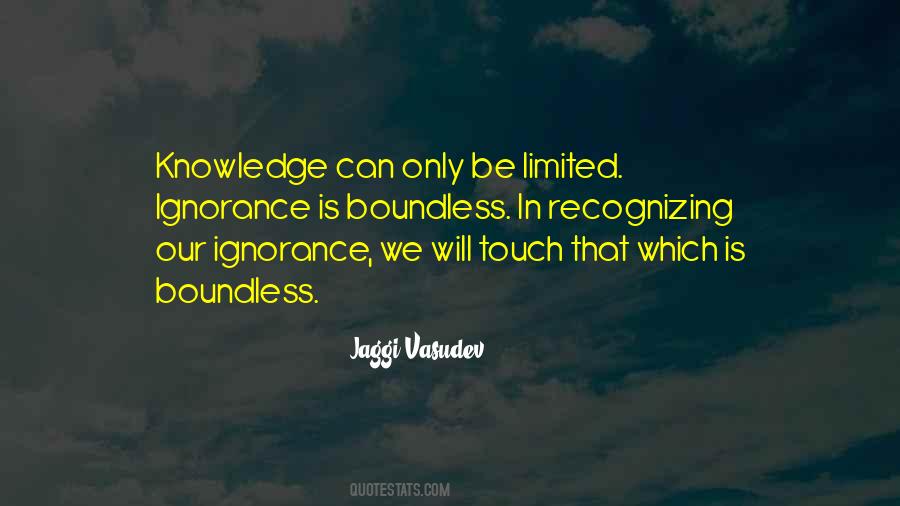 Knowledge Is Ignorance Quotes #344923