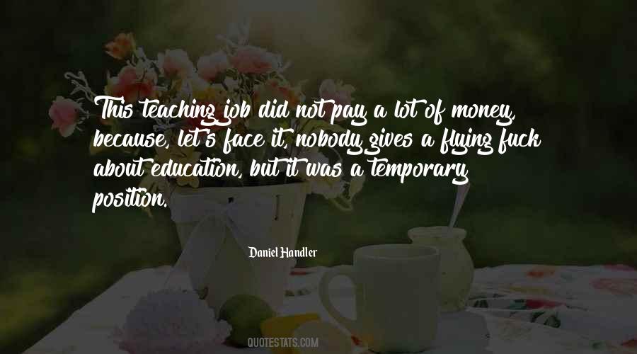 Quotes About Education Versus Money #44151