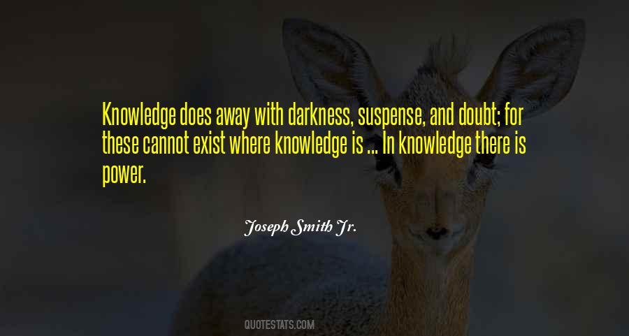 Knowledge Is Power And Other Quotes #105475