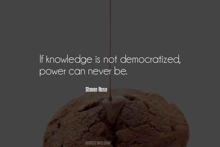 Knowledge Is Power And Other Quotes #33806