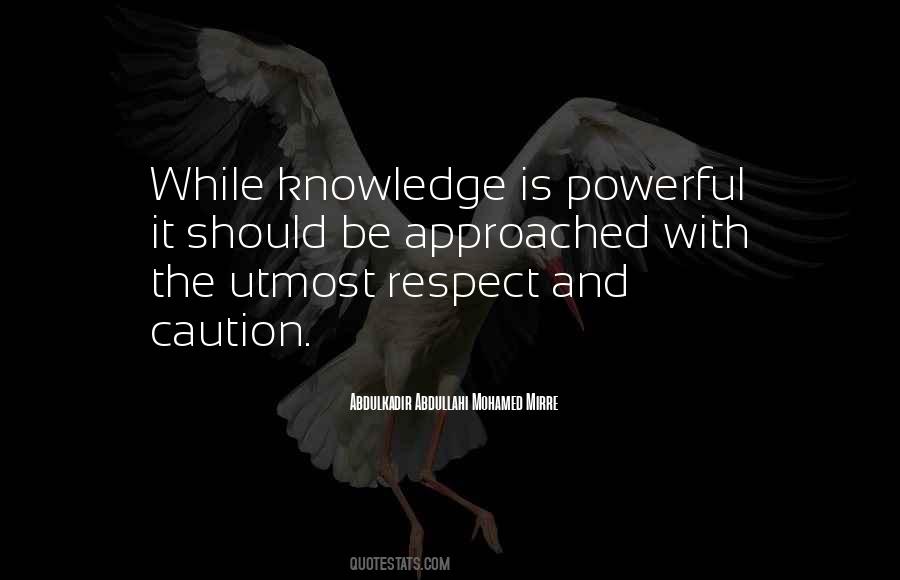 Knowledge Is Quotes #1843554