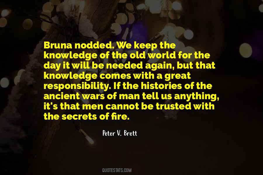 Knowledge Is Responsibility Quotes #1622914