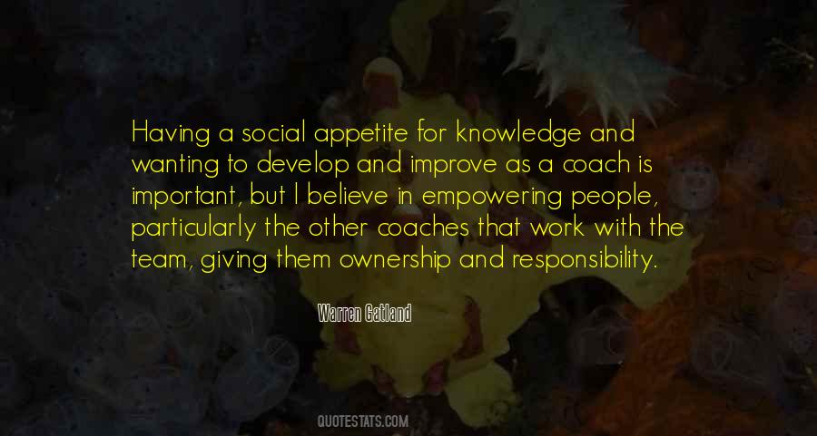 Knowledge Is Responsibility Quotes #1667146