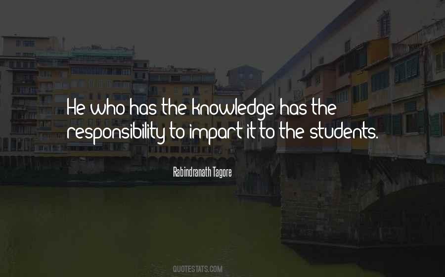 Knowledge Is Responsibility Quotes #281741