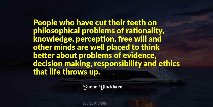 Knowledge Is Responsibility Quotes #427180